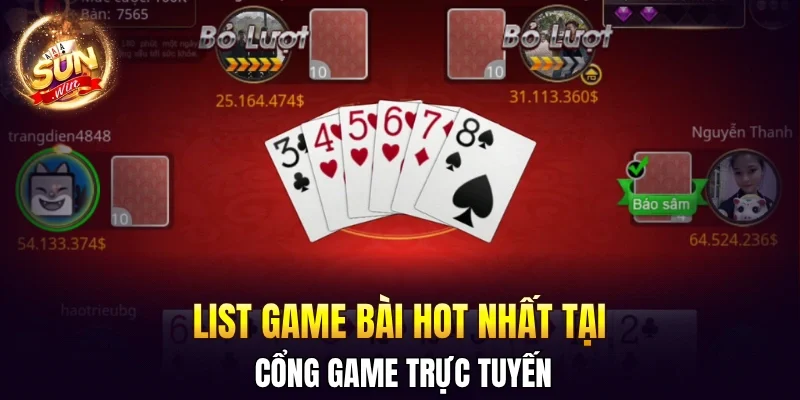 List game bài hot nhất tại cổng game trực tuyến